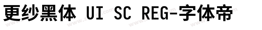 更纱黑体 UI SC REG字体转换